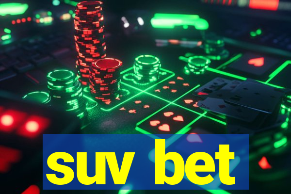 suv bet